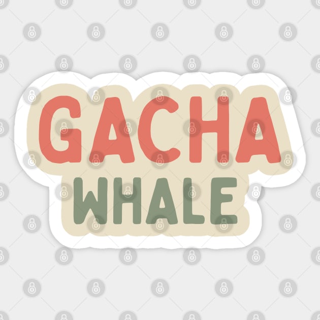 Gacha whale vintage typography Sticker by Oricca